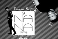 nana by Prosper nnaji – wowplus.net